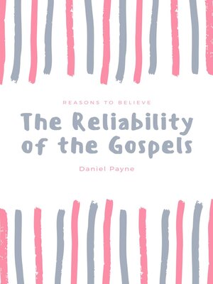 cover image of The Reliability of the Gospels